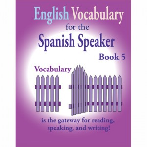 Fisher Hill Store - Vocabulary - English Vocabulary for the Spanish Speaker Book 5